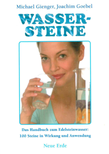 Buch "Wassersteine" - Michael Gienger und Joachim Goebel - Handbuch Edelstein Wasser