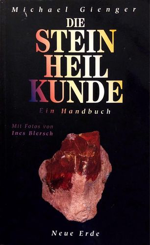 Buch "Die Steinheilkunde - Ein Handbuch" - Michael Gienger - Neue Erde